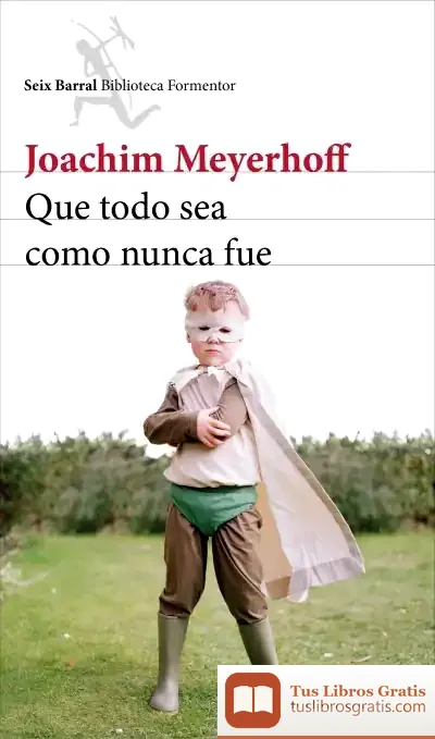 Descargar Que Todo Sea Como Nunca Fue
