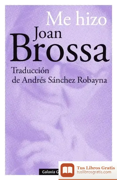 Descargar Me Hizo Joan Brossa