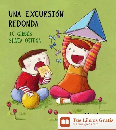 Descargar Una Excursión Redonda de Joan Carles Girbés Aparisi