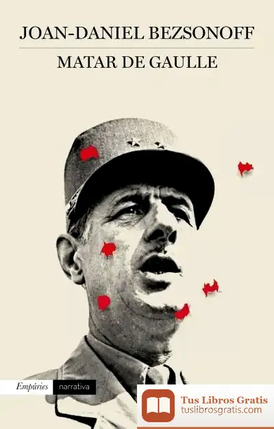 Descargar Matar De Gaulle