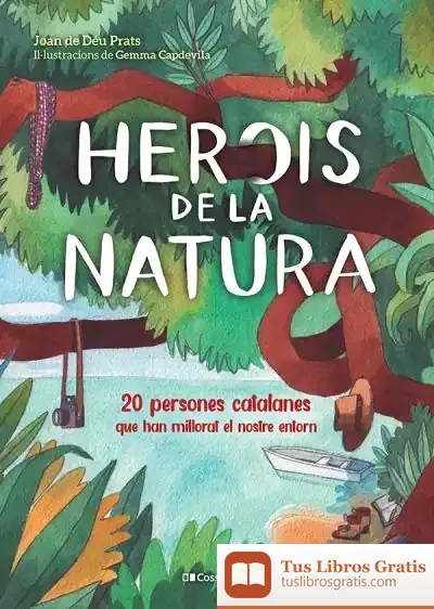 Descargar Herois De La Natura de Joan de Déu Prats