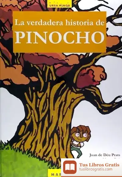 Descargar La Verdadera Historia De Pinocho de Joan de Déu Prats