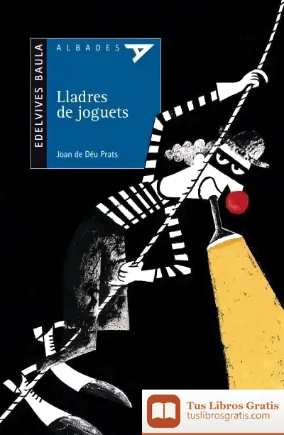 Descargar Lladres De Joguets de Joan de Déu Prats