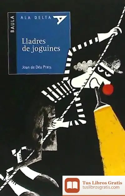 Descargar Lladres De Joguines de Joan de Déu Prats