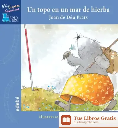 Descargar Un Topo En Un Mar De Hierba de Joan de Déu Prats