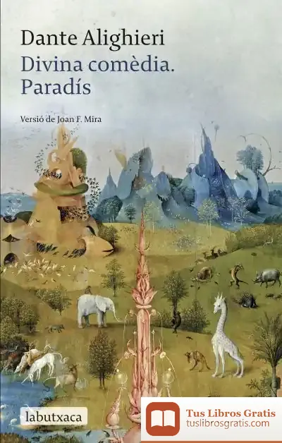 Descargar La Divina Comèdia. El Paradís de Joan F. Mira