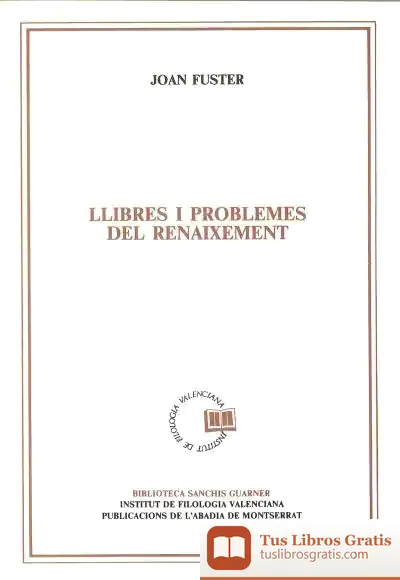 Descargar Llibres I Problemes Del Renaixement de Joan Fuster