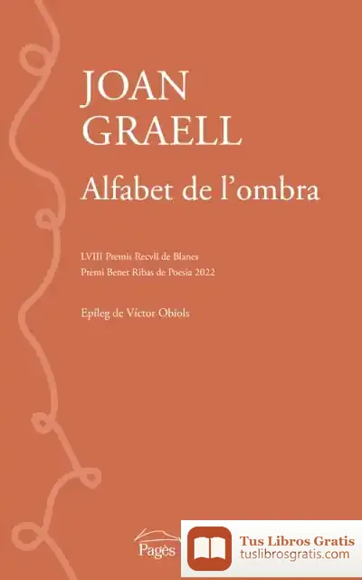 Descargar Alfabet De L'Ombra de Joan Graell I Piqué