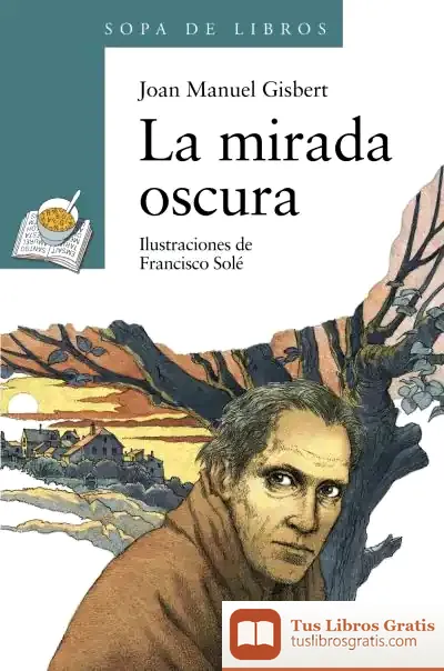Descargar La Mirada Oscura de Joan Manuel Gisbert