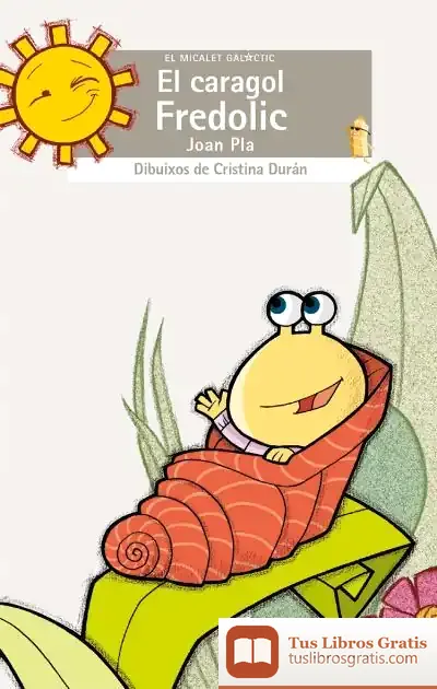 Descargar El Caragol Fredolic de Joan Pla
