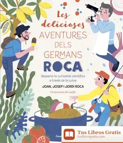 Descargar Les Delicioses Aventures Dels Germans Roca