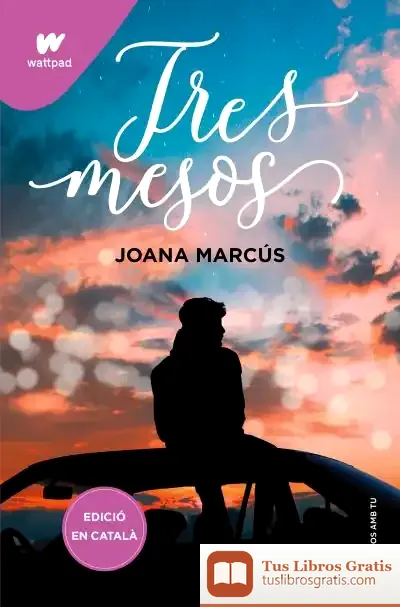 Descargar Tres Mesos (Mesos Amb Tu 3)