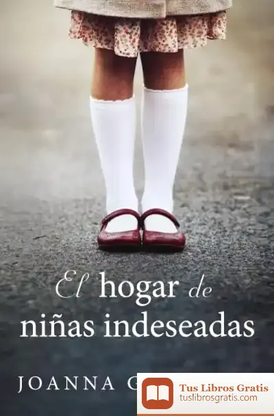 Descargar El Hogar De Niñas Indeseadas