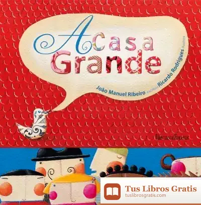 Descargar A Casa Grande