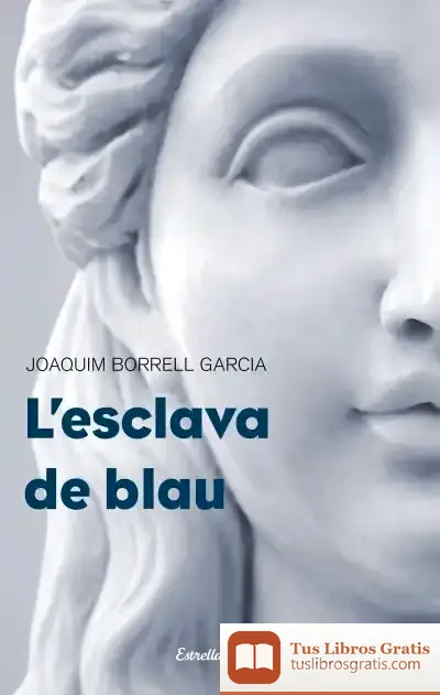 Descargar L'Esclava De Blau de Joaquim Borrell