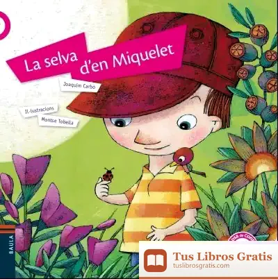 Descargar La Selva D'En Miquelet