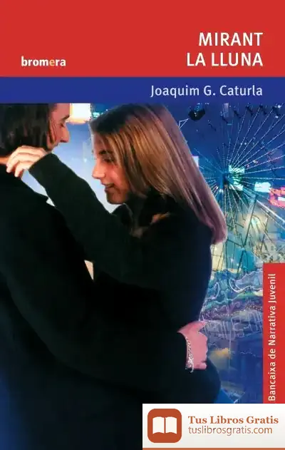 Descargar Mirant La Lluna de Joaquim Gonzàlez I Caturla
