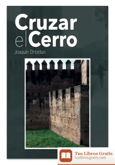 Descargar Cruzar El Cerro