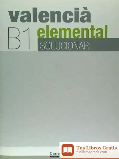 Descargar Solucionari Valencià Elemental B1