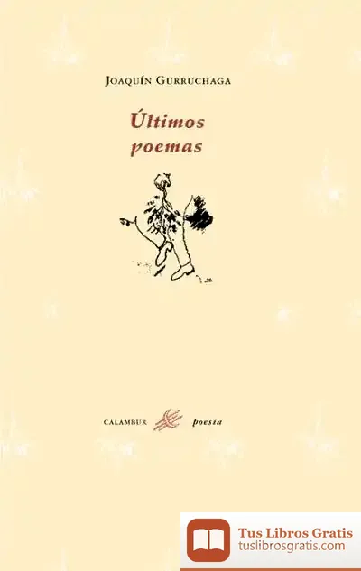 Descargar Últimos Poemas (1983-1992) de Joaquín Gurruchaga