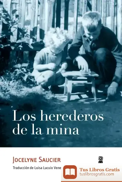 Descargar Los Herederos De La Mina