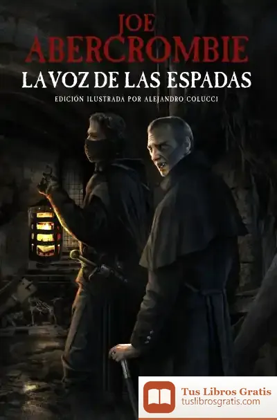 Descargar La Voz De Las Espadas [Edición Ilustrada]