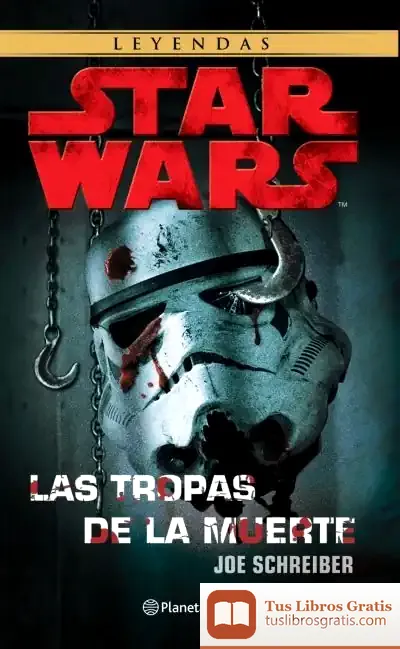Descargar Star Wars Las Tropas De La Muerte (Ne)