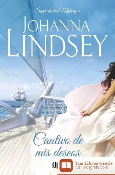 Descargar Cautivo De Mis Deseos de Johanna Lindsey