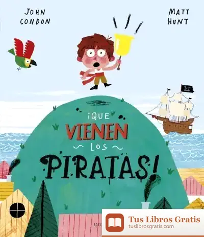 Descargar ¡Que Vienen Los Piratas!