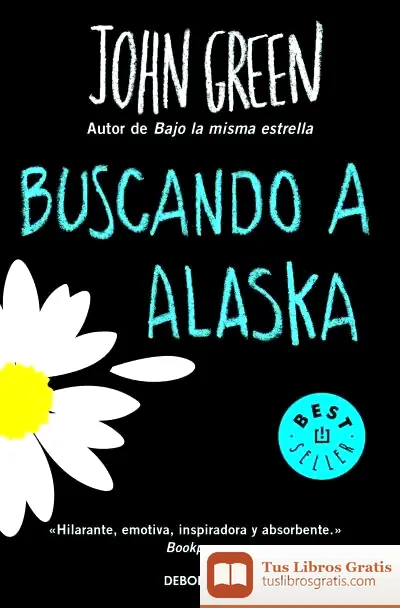 Descargar Buscando A Alaska de John Green