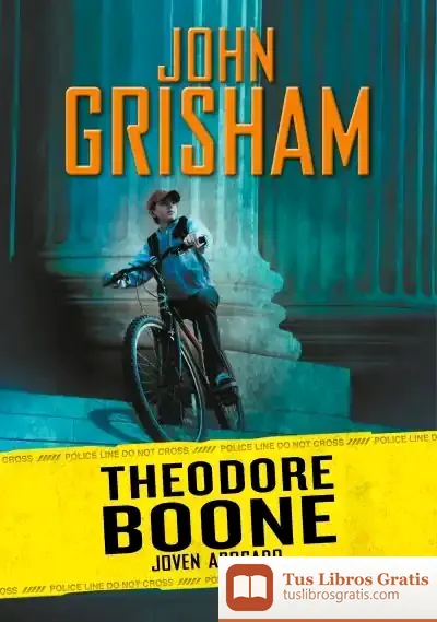 Descargar Theodore Boone 1. Joven Abogado de John Grisham