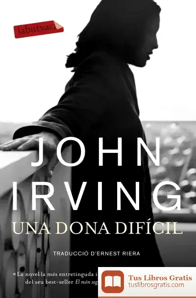 Descargar Una Dona Difícil de John Irving