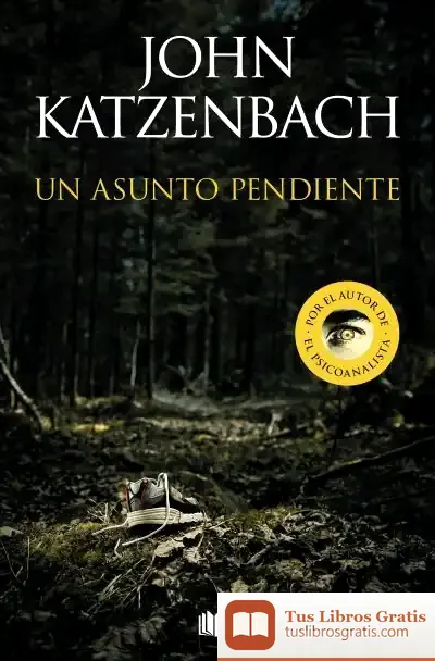 Descargar Un Asunto Pendiente de John Katzenbach