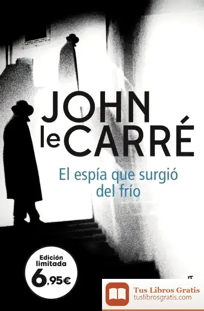 Descargar El Espía Que Surgió Del Frío