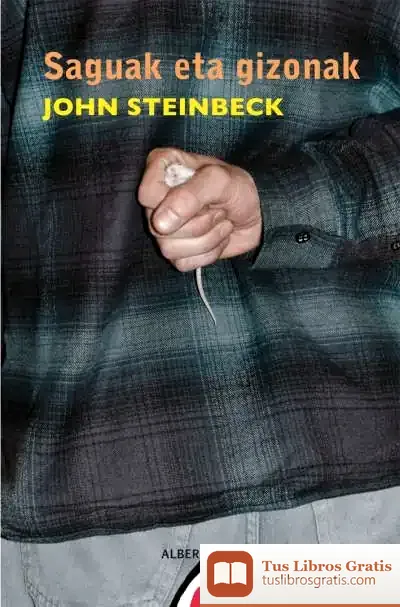 Descargar Saguak Eta Gizonak de John Steinbeck