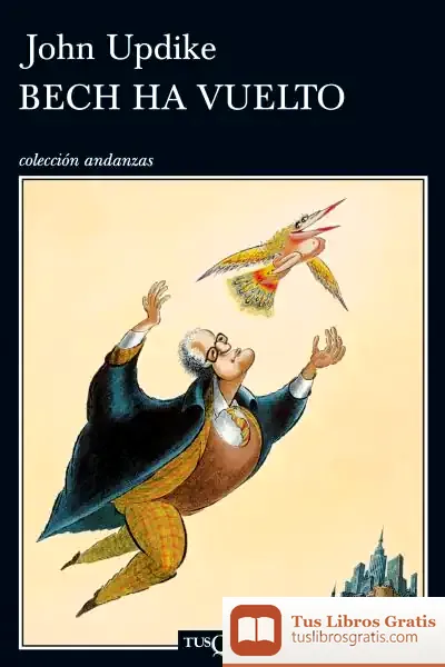 Descargar Bech Ha Vuelto de John Updike