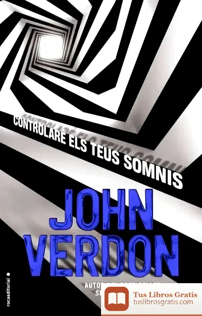 Descargar Controlaré Els Teus Somnis de John Verdon