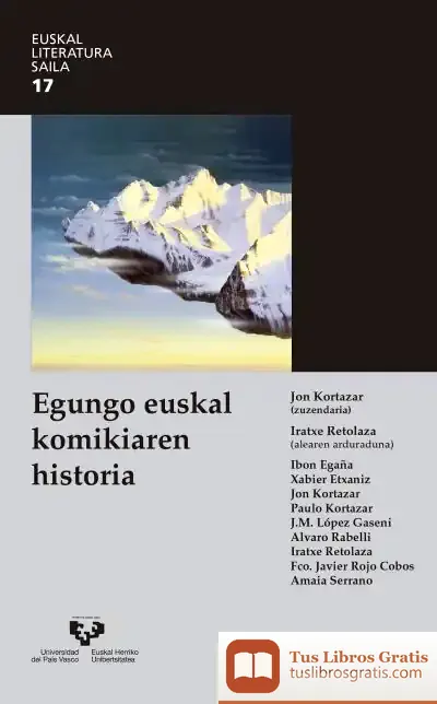 Descargar Egungo Euskal Komikiaren Historia de Jon Kortazar