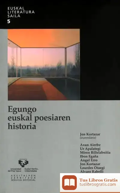 Descargar Egungo Euskal Poesiaren Historia de Jon Kortazar