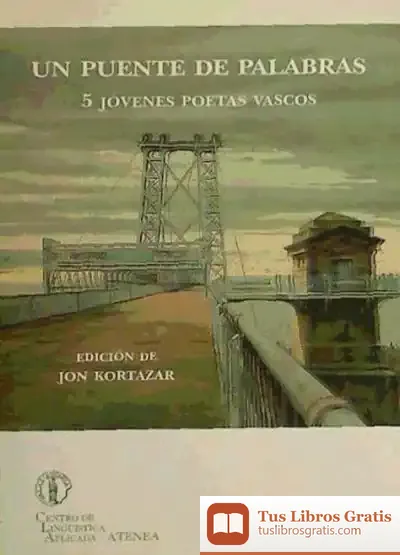 Descargar Puente De Palabras, Un (R)(Bilingue) de Jon Kortazar