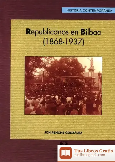 Descargar Republicanos En Bilbao (1868-1937)