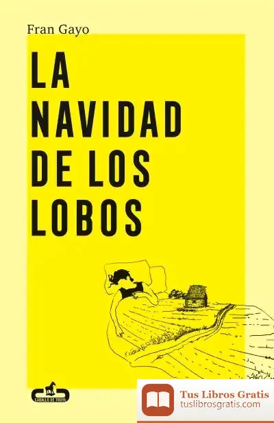 Descargar La Navidad De Los Lobos de Jonás Trueba