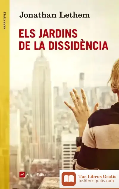 Descargar Els Jardins De La Dissidència de Jonathan Lethem