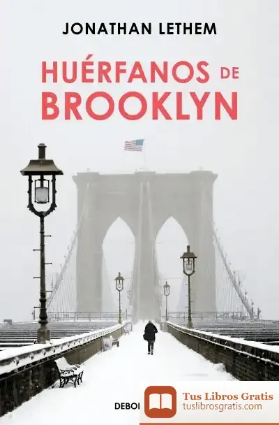 Descargar Huérfanos De Brooklyn de Jonathan Lethem