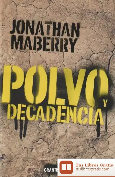 Descargar Polvo Y Decadencia