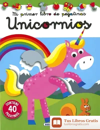 Descargar Mi Primer Libro De Pegatinas. Unicornios
