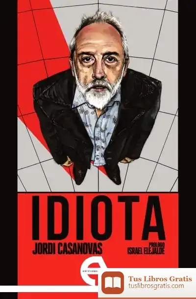 Descargar Idiota de Jordi Casanovas