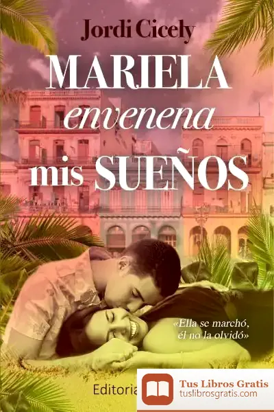 Descargar Mariela Envenena Mis Sueños