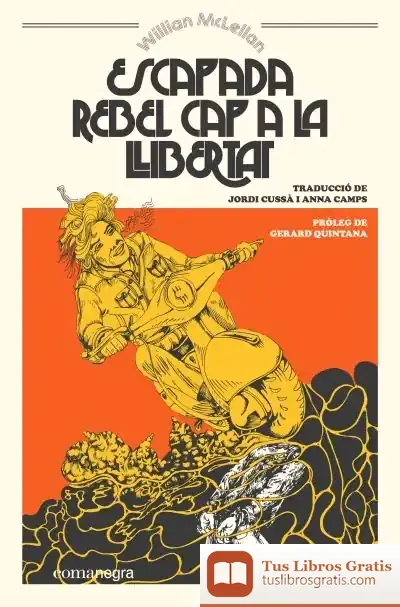 Descargar Escapada Rebel Cap A La Llibertat