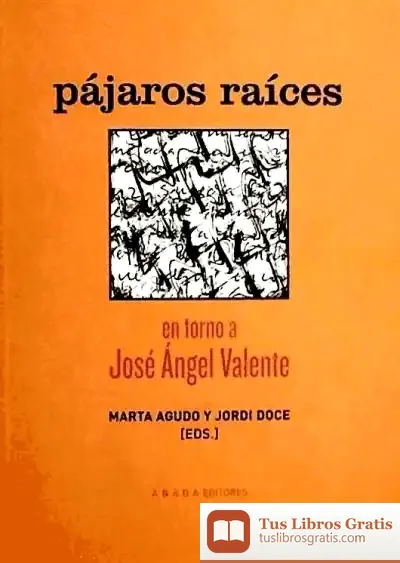 Descargar Pájaros Raíces de Jordi Doce